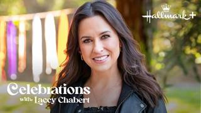 Preview - Celebrations with Lacey Chabert - Now Streaming on Hallmark+ thumbnail