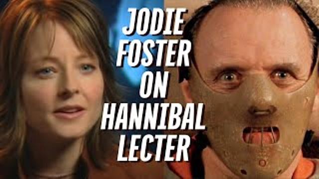 Jodie Foster On Hannibal Lecter thumbnail