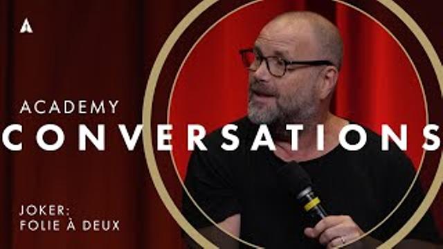 'Joker: Folie à Deux' with filmmakers | Academy Conversations thumbnail