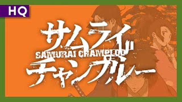 Samurai Champloo (Samurai chanpurû) (2004-2005) Trailer thumbnail