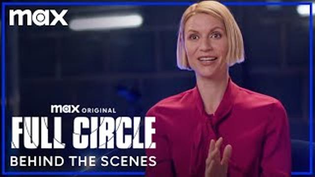 Claire Danes & The Cast of Full Circle Behind The Scenes thumbnail