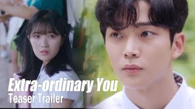 "That handsome and tall guy is one of my classmates?" [Extra ordinary YouㅣTeaser Trailer] thumbnail