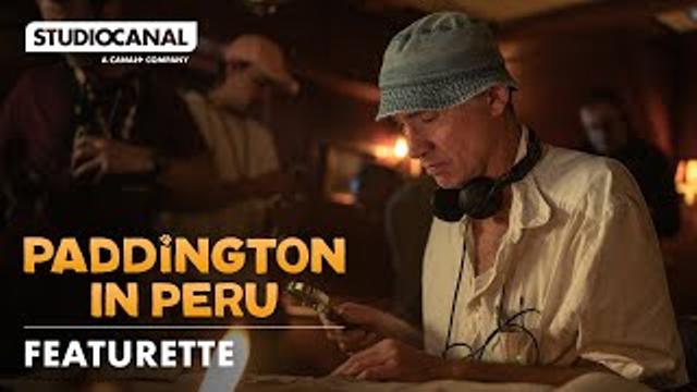 The Making of PADDINGTON IN PERU | Featurette thumbnail