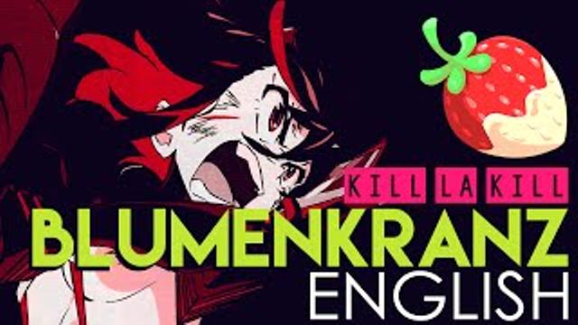 "Blumenkranz" - Kill la Kill (English Cover by Sapphire) thumbnail